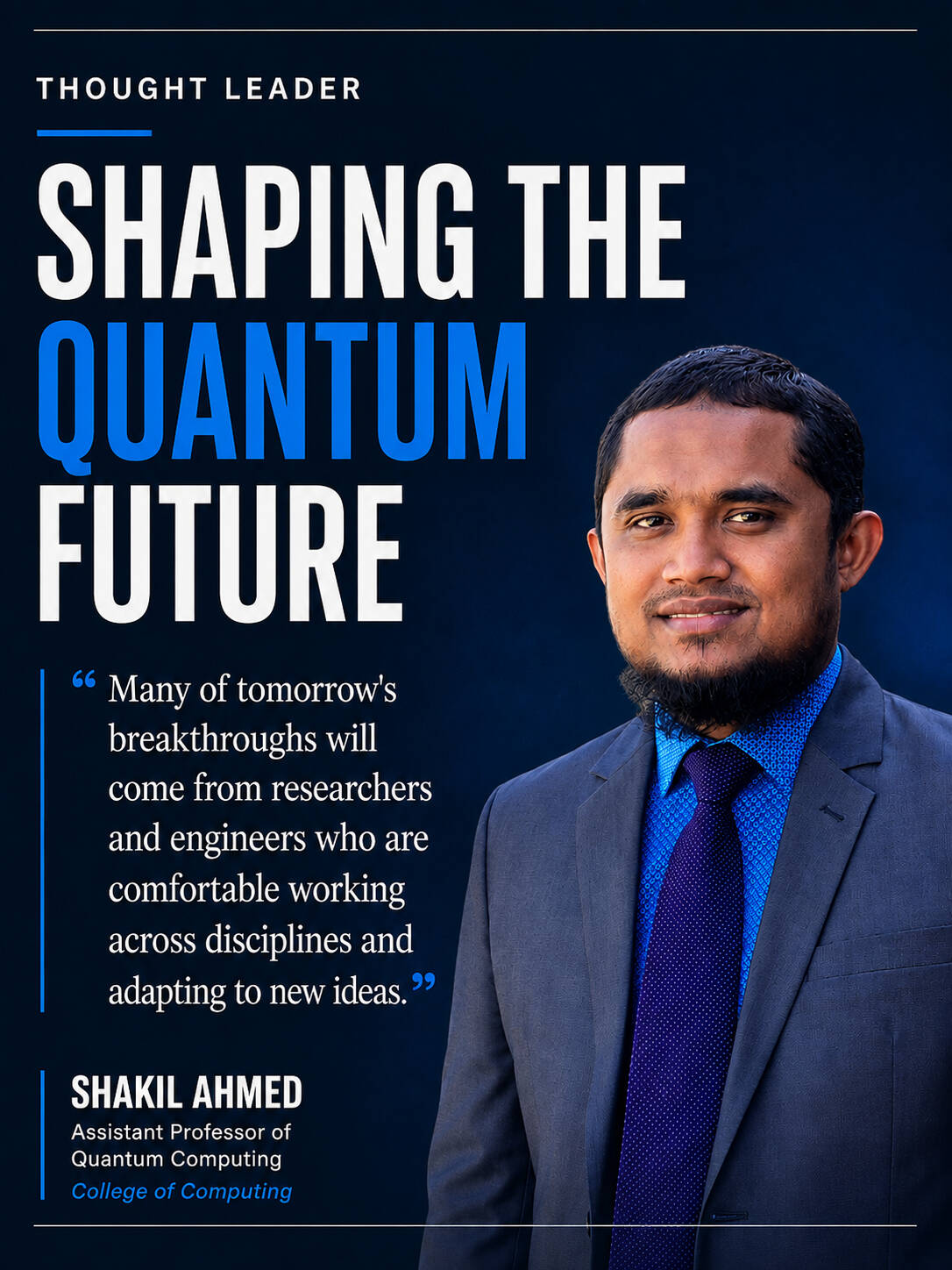 shakil Ahmed with quote on quantum computing from the article this image is associated with